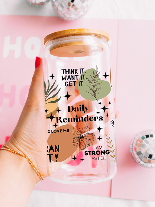 Daily Reminders - 16oz Iced Coffee Glass Cup