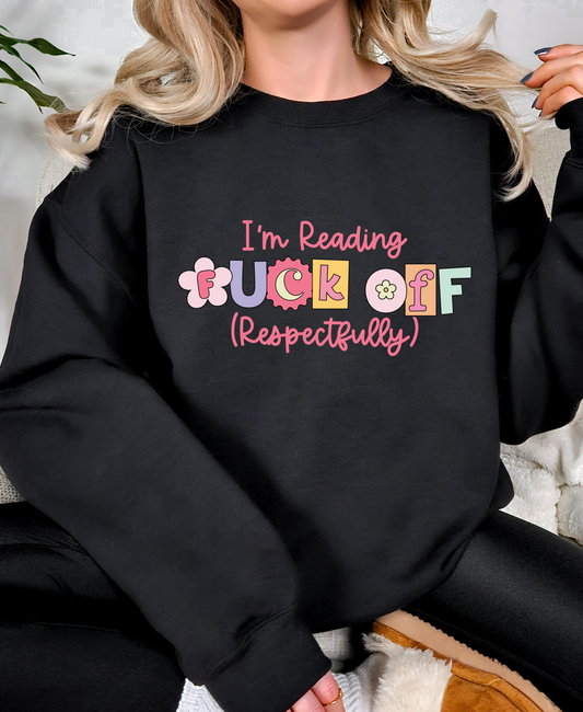 F off Respectfully - Sweatshirt